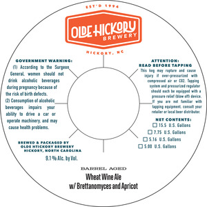 Olde Hickory Brewery Wheat Wine Alew/ Brettanomyces & Apricot