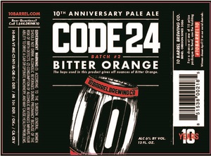 10 Barrel Brewing Co. Code 24 Bitter Orange December 2016