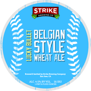 Strike Brewing Co Lucky Bullet Belgian Wit