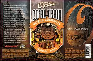 O'fallon Co'al Train Dates & Currants Barrel Aged December 2016