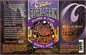O'fallon Co'al Train Plums & Figs Barrel Aged