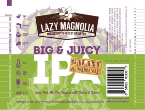 Lazy Magnolia Brewing Company Big And Juicy December 2016