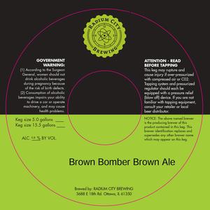 Radium City Brewing Brown Bomber Brown Ale