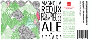 Urban Family Brewing Company Magnolia Redux