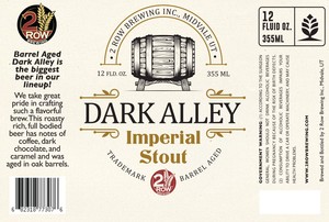 Barrel Aged Dark Alley December 2016