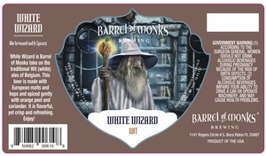 Barrel Of Monks Brewing White Wizard January 2017