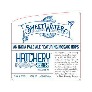 Sweetwater Hatchery Series Release #1