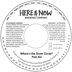 Here & Now Brewing Company Where's The Drum Circle? December 2016