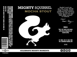 Mighty Squirrel Mocha Stout December 2016