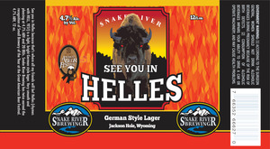 Snake River See You In Helles