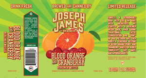 Joseph James Brewing Co., Inc. Blood Orange And Cranberry December 2016