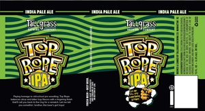 Tallgrass Brewing Company Top Rope IPA