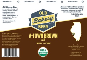 The Old Bakery Beer Company A-town Brown Ale December 2016