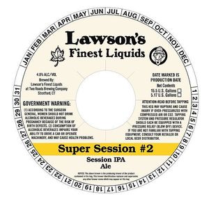 Lawson's Finest Liquids Super Session #2