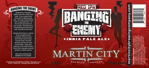 Martin City Banging The Enemy January 2017
