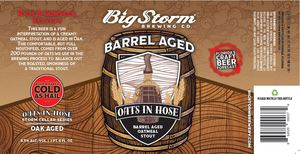 Oats In Hose Barrel Aged Oatmeal Stout 