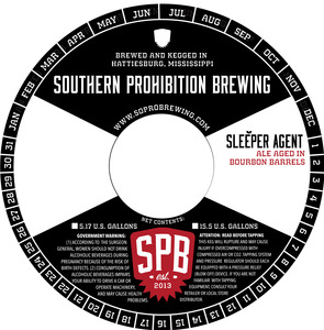 Southern Prohibition Brewing Sleeper Agent Aged In Bourbon Barrels