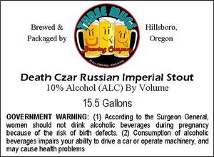 Three Mugs Brewing Death Czar Russian Imperial Stout January 2017
