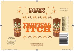 Evil Twin Brewing Tropical 'itch