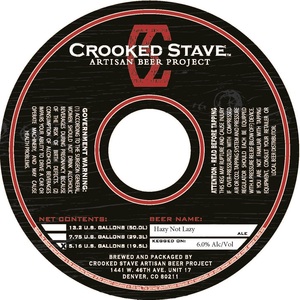 Crooked Stave Artisan Beer Project Hazy Not Lazy