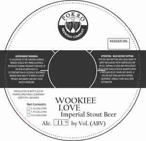 Pokro Brewing Company Inc Wookiee Love