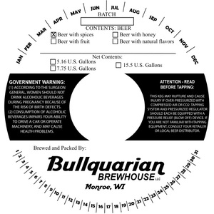 Bullquarian Brewhouse, LLC Beer With Spices