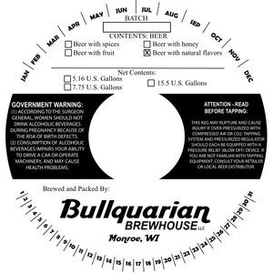 Bullquarian Brewhouse, LLC Beer With Natural Flavors