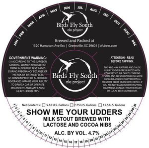 Birds Fly South Ale Project Show Me Your Udders