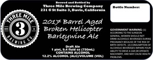 Three Mile Brewing Company Broken Helicopter Barleywine January 2017
