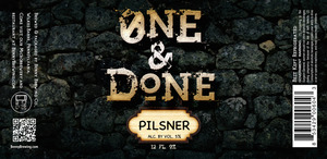 One And Done Pilsner Lager January 2017