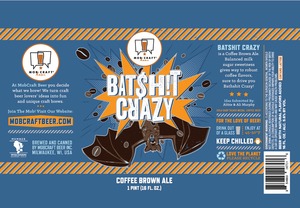 Mobcraft Beer Batshit Crazy