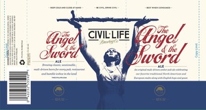 The Civil Life Brewing Co LLC The Angel And The Sword Ale