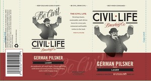 The Civil Life Brewing Co LLC German Pilsner Styled Lager January 2017