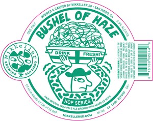 Mikkeller Bushel Of Haze January 2017