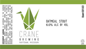 Crane Brewing Oatmeal Stout January 2017