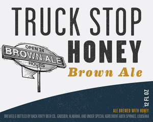 Back Forty Beer Co. Truck Stop Honey February 2017