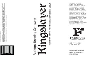 Barrel Aged Kingslayer Imperial Stout Barrel Aged Kingslayer Imperial Stout January 2017