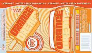 Otter Creek Brewing Orange Dream Cream Ale February 2017
