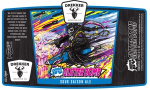 Drekker Brewing Company Drive By Glitter Bomb