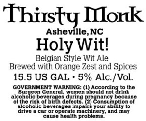 Thirsty Monk Holy Wit! February 2017