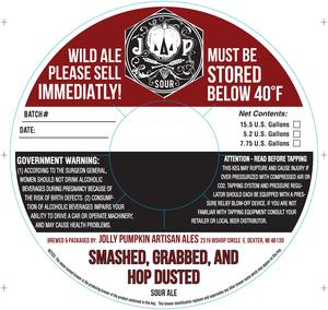 Smashed, Grabbed, And Hop Dusted 