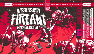 Southern Prohibition Brewing Mississippi Fire Ant