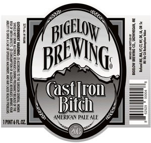 Bigelow Brewing Company Cast Iron Bitch