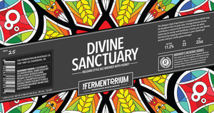 The Fermentorium Divine Sanctuary February 2017