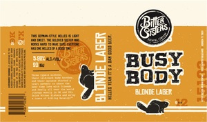 Bitter Sisters Brewing Company Busy Body Blonde Lager