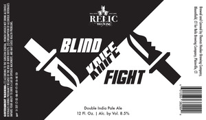 Relic Blind Knife Fight February 2017