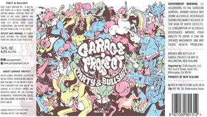 Garage Project Party & Bullshit