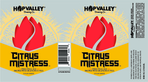 Hop Valley Brewing Co. Citrus Mistress