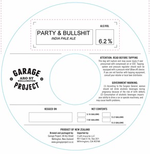 Garage Project Party & Bullshit