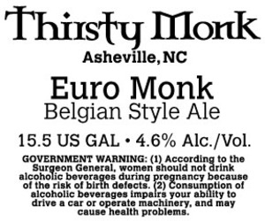 Thirsty Monk Euro Monk